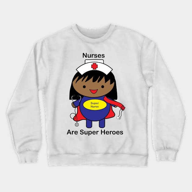 Nurse Black Super Hero Crewneck Sweatshirt by Beautiful Cuteness